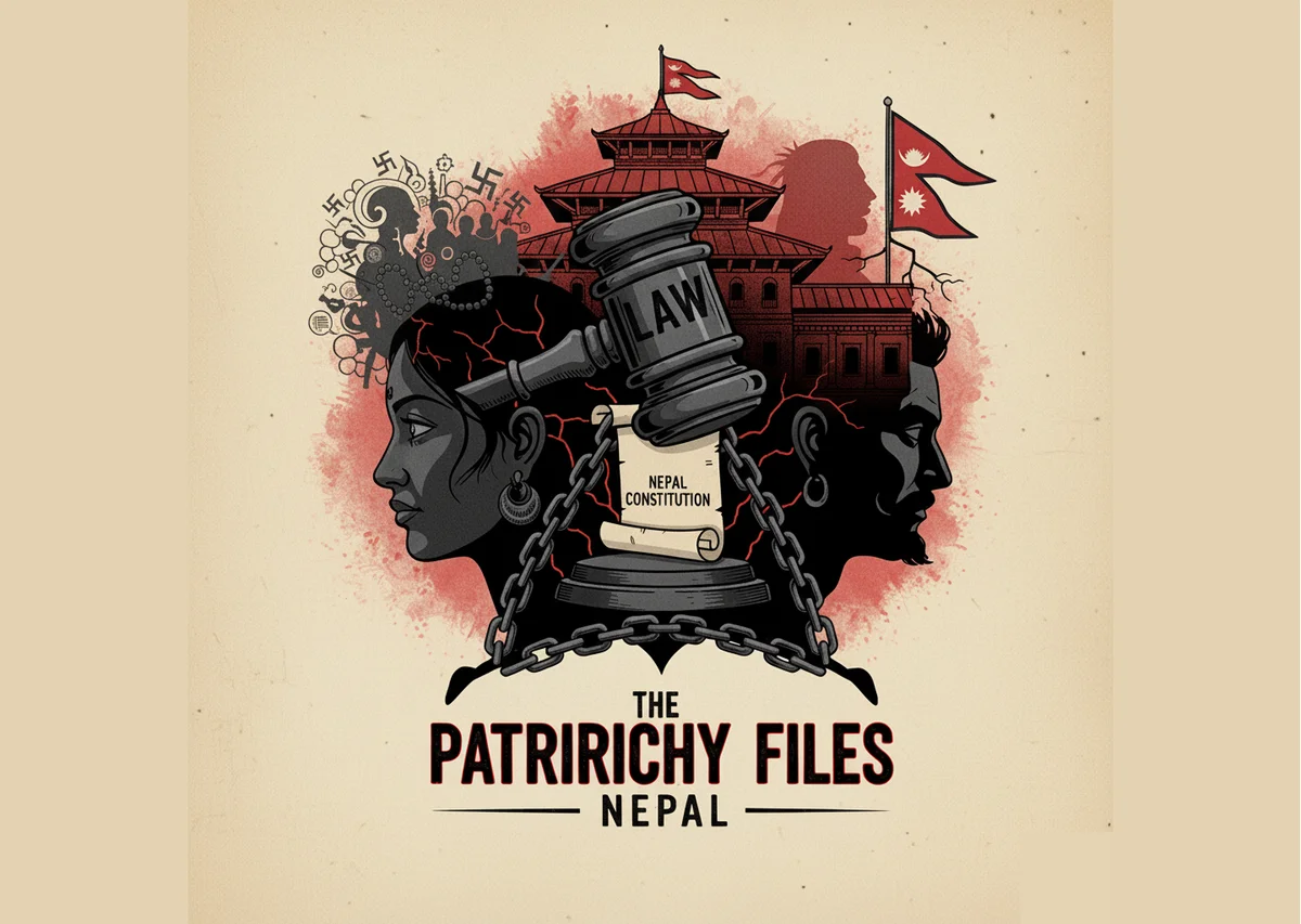 The Patriarchy Files: Nepal's Three-Headed Hydra of Gendered Oppression